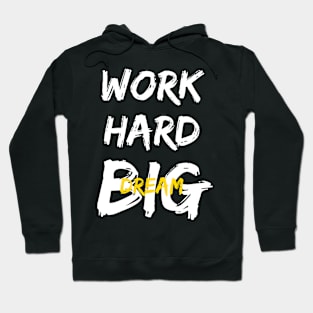 Work hard Hoodie